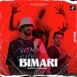 Bimari (B.D.S.M EP)-KTs0BERIBkY