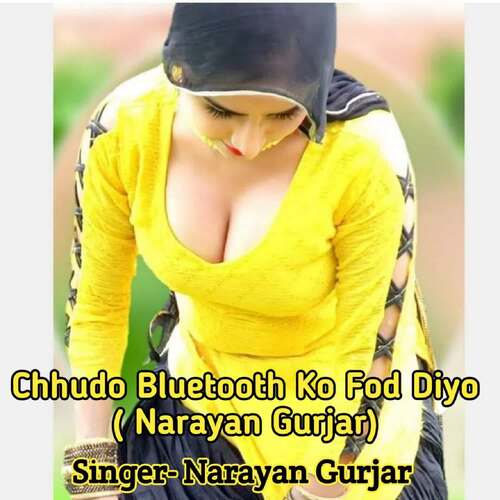 Chhudo Bluetooth Ko Fod Diyo ( Narayan Gurjar)