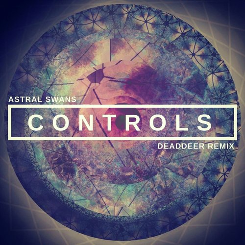 Controls (Deaddeer Remix)_poster_image