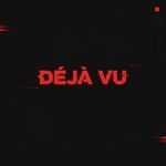 Déjà Vu