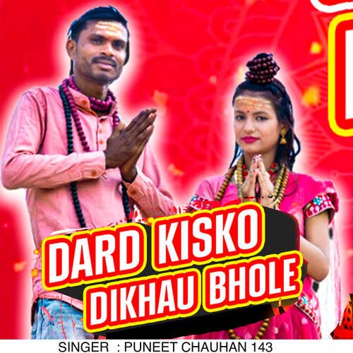 Dard Kisko Dikhau Bhole