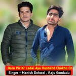 Daru Pir Kr Ladai Aya Husband Chokho Ch