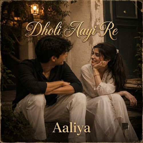 Dholi Aayi Re