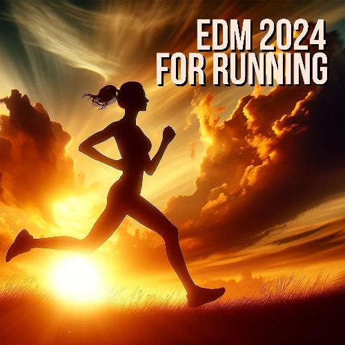 EDM 2024 for Running (Electro Workout Music)_poster_image