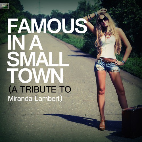 Famous in a Small Town