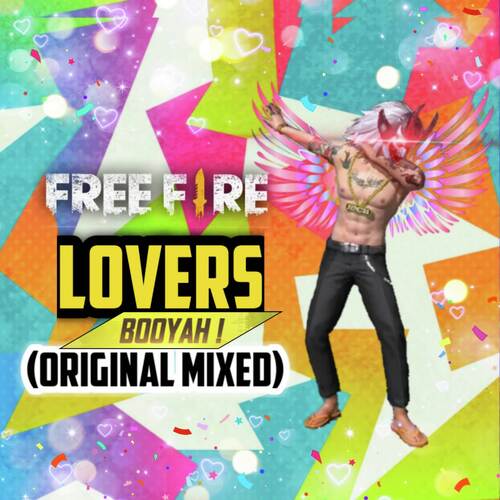 Free Fire Lovers Trance (Original Mixed)