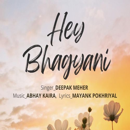 Hey Bhagyani