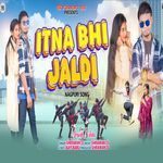 Itna Bhi Jaldi (Nagpuri)