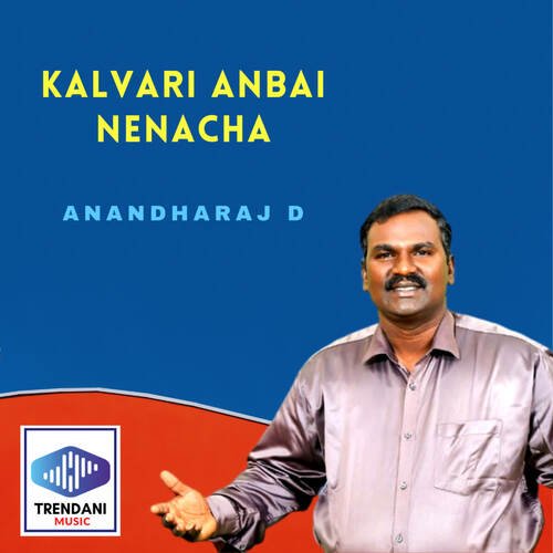Kalvari Anbai Nenacha