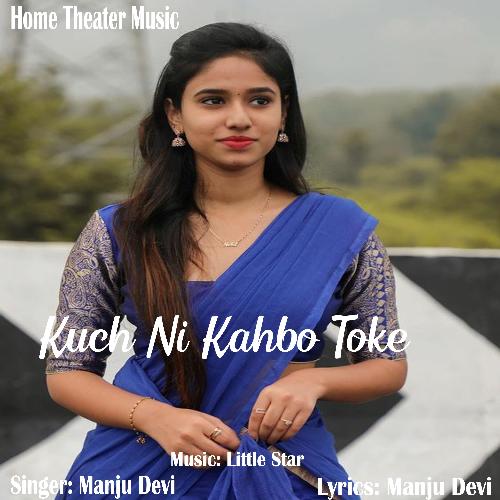 Kuch Ni Kahbo Toke