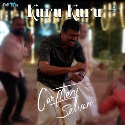 Kuru Kuru (From "Carmeni Selvam")