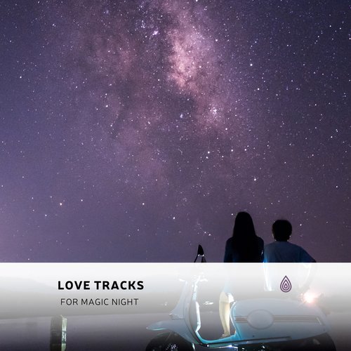 Love Tracks for Magic Night