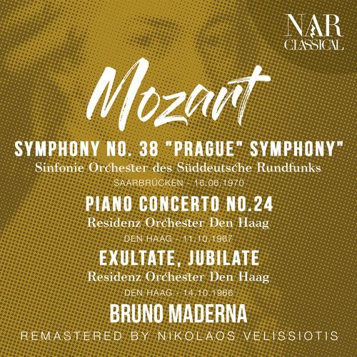 MOZART: SYMPHONY No.  38 "Prague" Symphony", PIANO CONCERTO No. 24, EXULTATE, JUBILATE_poster_image