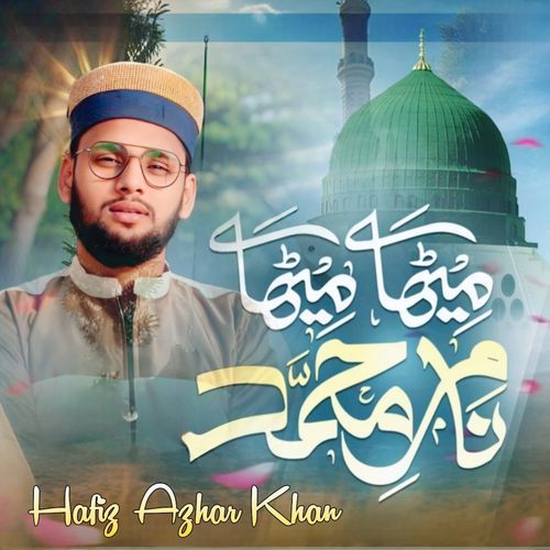 Meetha Meetha Name E Muhammad