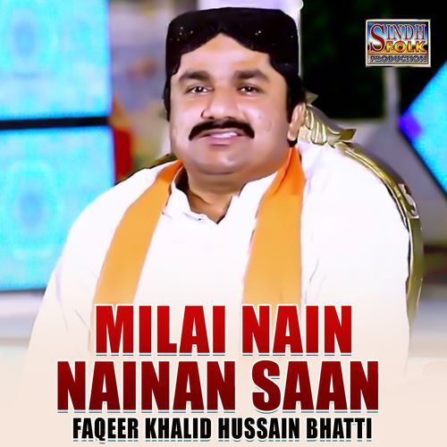 Milai Nain Nainan Saan