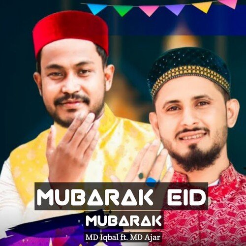 Mubarak Eid Mubarak