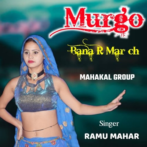 Murgo bana R mar ch mahakal group