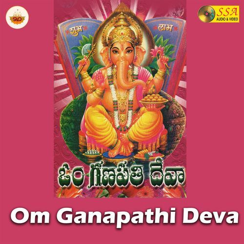 Om Ganapathi Deva