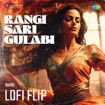 Rangi Sari Gulabi Lofi Flip