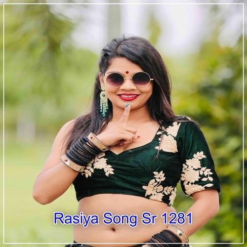 Rasiya Song Sr 1281