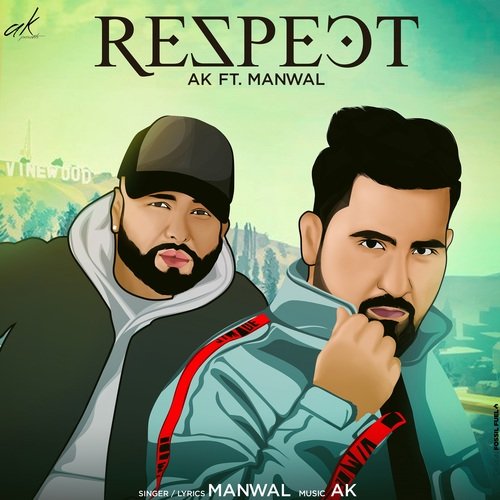 Respect (feat. Manwal)