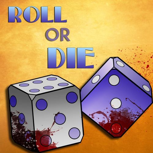 Roll or Die_poster_image