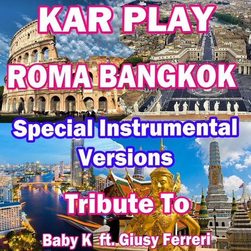 Roma Bangkok (Special Instrumental Versions: Tribute To Baby K Ft.