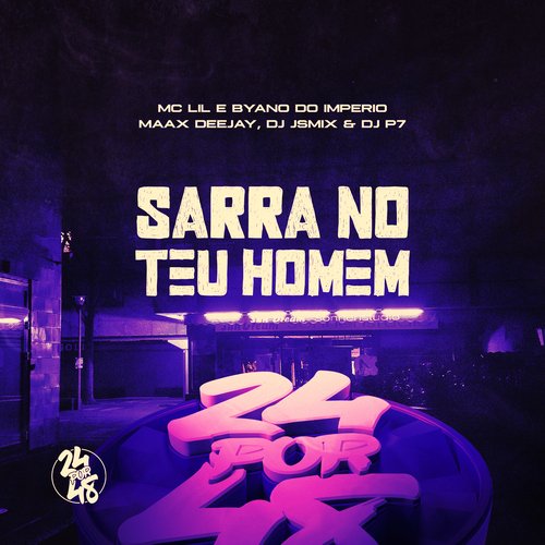 Sarra No Teu Homem (feat. DJ JS MIX &amp; DJ P7)_poster_image