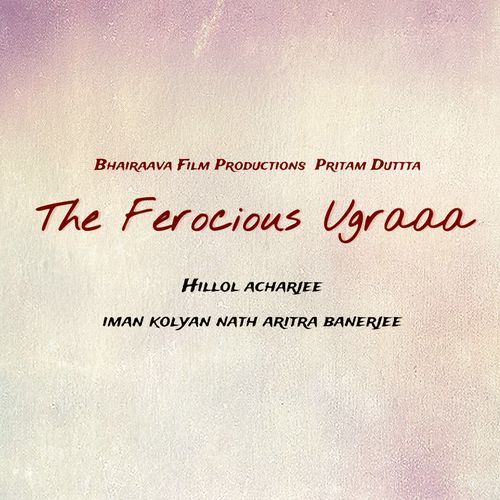 The Ferocious Ugraaa