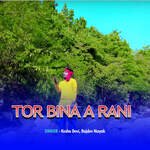 Tor Bina A Rani
