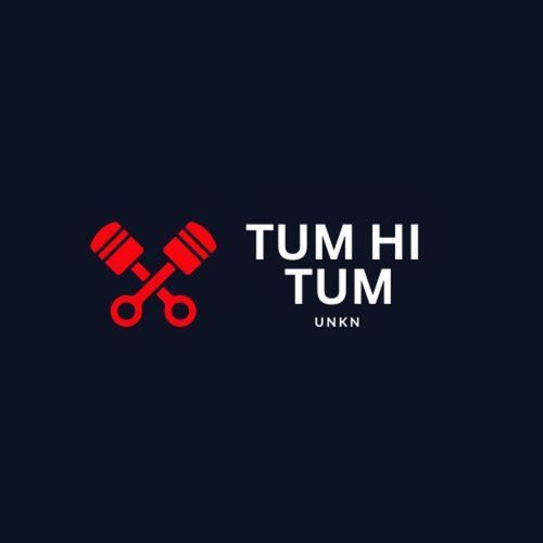 Tum Hi Tum