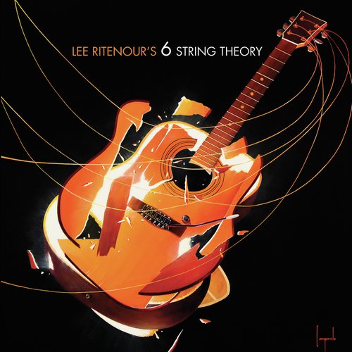 Lee Ritenour's 6 String Theory
