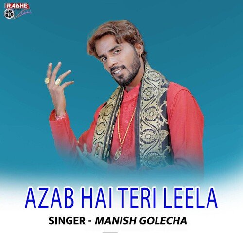 AZAB HAI TERI LEELA