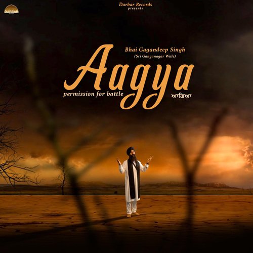 Aagya - Permission For Battle