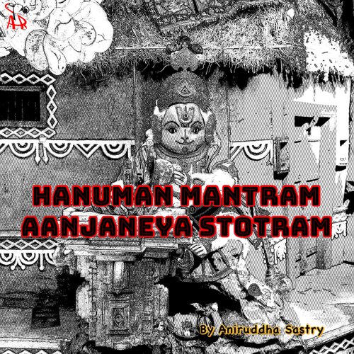 Aanjaneya Hanuman Mantram Stotram