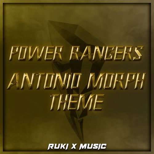 Antonio Morph Theme (From 'Power Rangers')