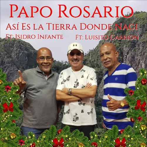 Así Es la Tierra Donde Naci (feat. Isidro Infante & Luisito Carrion)