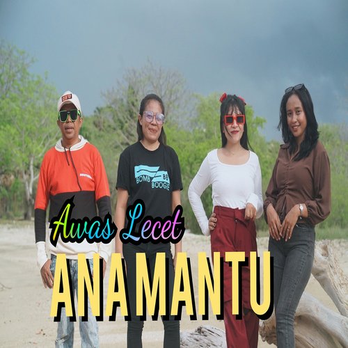 Awas Lecet Ana Mantu cover art
