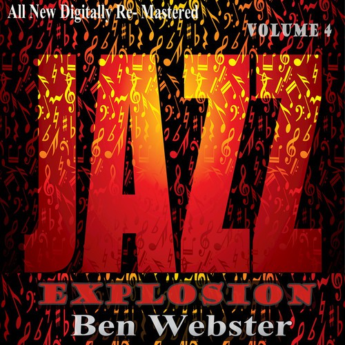 Ben Webster: Jazz Explosion, Vol. 4