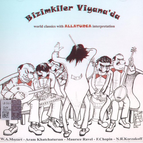Bizimkiler Viyana'da (World Classics with Allaturca Interpretation)