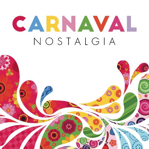 Carnaval Nostalgia