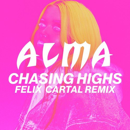 Chasing Highs (Felix Cartal Remix)_poster_image