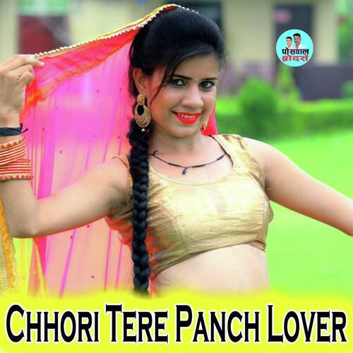 Chhori Tere Panch Lover