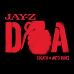 D.O.A. [Death of Auto-Tune]