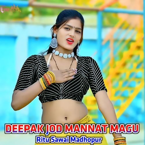 DEEPAK JOD MANNAT MAGU