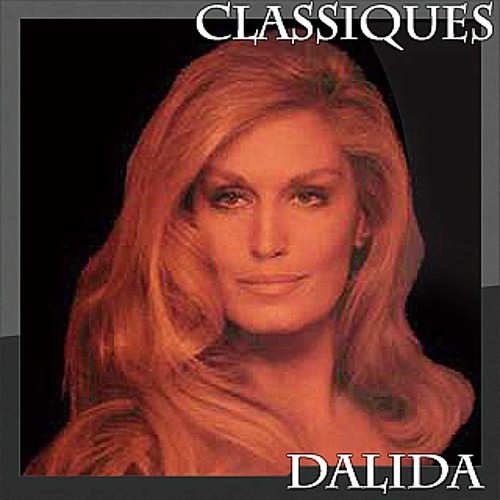 Dalida - Classiques