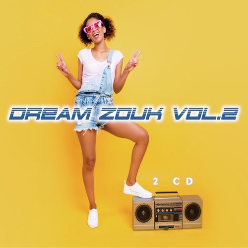 Dream zouk, vol. 2