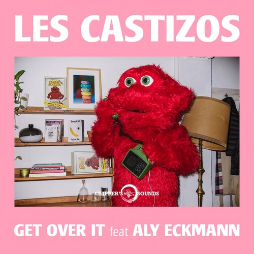 Get Over It Lyrics - Les Castizos - Only on JioSaavn