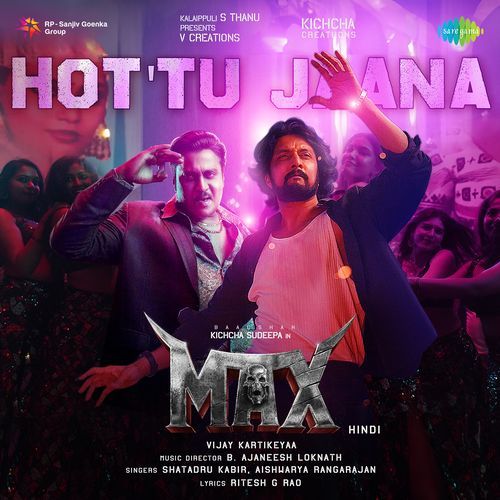 Hot'tu Jaana (From "Max") (Hindi)