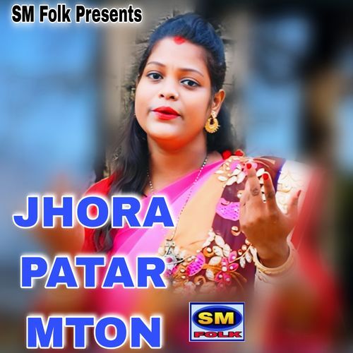 JHORA PATAR MTON